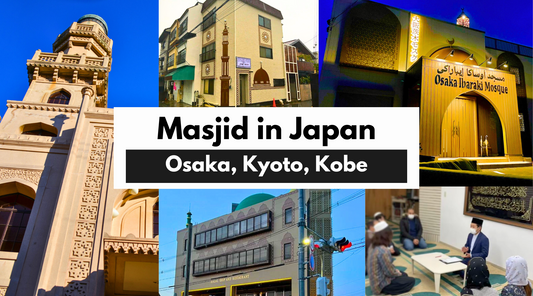 Masjid in Japan: Osaka, Kyoto & Kobe Edition