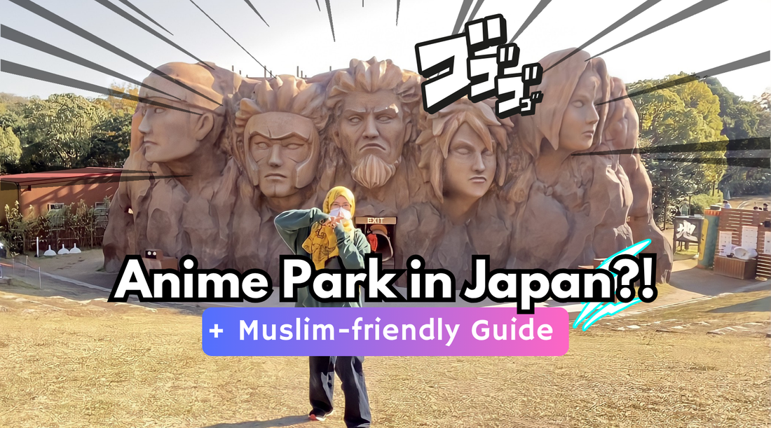 Anime Park in Japan?! + Muslim-Friendly Guide